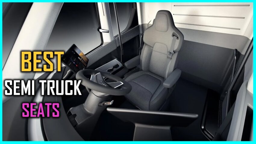 Best semi truck seat