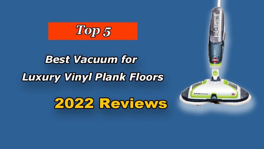 Best vacuums for lvp